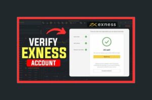 Can You Trade on Exness Without Verification?你可以在贸易方面，没有核查? 